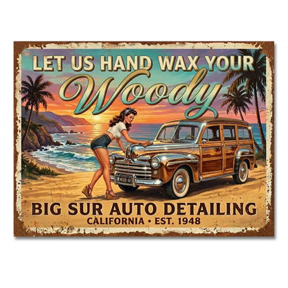 Wax Your Woody Sign - 18" X 24" Insight To Man