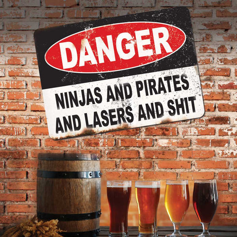 Danger...Ninjas and Pirates Sign Insight To Man