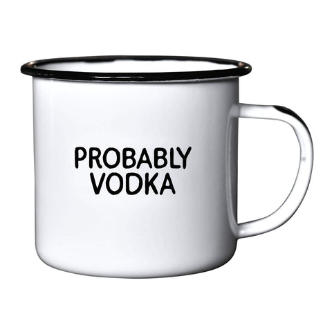 Probably Vodka | Enamel Mug Swag Brewery