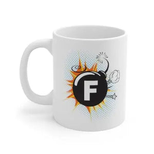 The ultimate "F" Bomb Mug Insight To Man